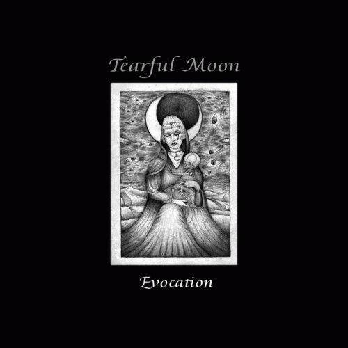 Tearful Moon : Evocation
